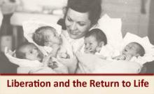 Liberation and the Return to Life – Marking 70 Years since the End of World War II